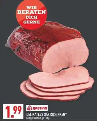 Marktkauf Rasting delikatess saftschinken Angebot