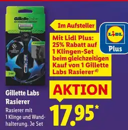 Lidl Gillette labs gillette labs rasierer Angebot
