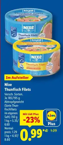 Lidl Nixe thunfisch filets in eigenem saft Angebot