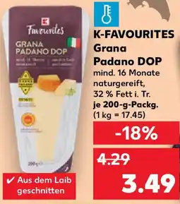 Kaufland K-FAVOURITES Grana Padano DOP Angebot