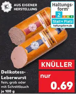 Kaufland Delikatess Leberwurst Angebot