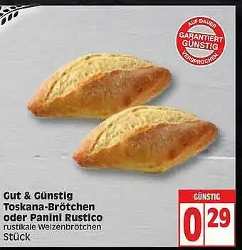 Edeka Gut & Günstig Toskana-brötchen Oder Panini Rustico Angebot