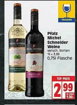 Edeka Pfalz Michel Schneider Weine Angebot