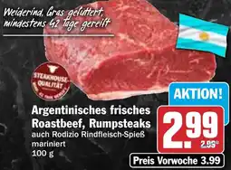 HIT Argentinisches frisches Roastbeef, Rumpsteaks Angebot