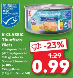 Kaufland K-CLASSIC Thunfisch- filets Angebot