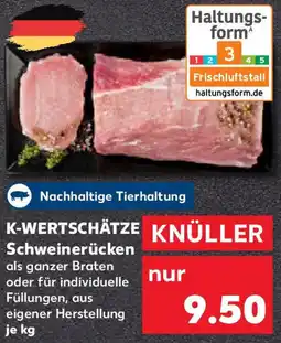 Kaufland K-WERTSCHÄTZE Schweinerücken Angebot