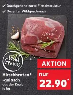 Kaufland Hirschbraten/ -gulasch Angebot