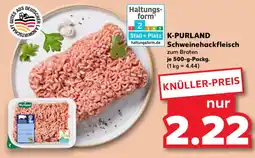 Kaufland K-PURLAND Schweinehackfleisch Angebot