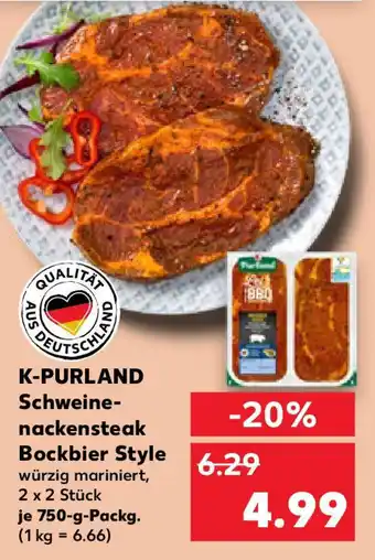 Kaufland K-PURLAND Schweine- nackensteak Bockbier Style Angebot