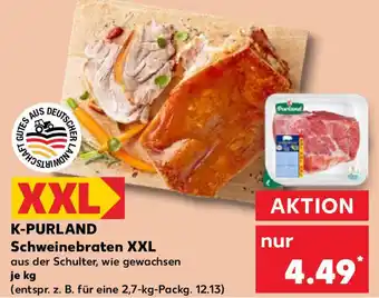 Kaufland K-PURLAND Schweinebraten XXL Angebot