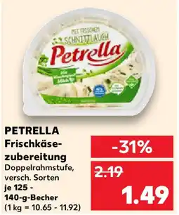 Kaufland PETRELLA Frischkäse- zubereitung Angebot