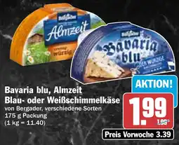 HIT Bavaria blu, Almzeit Blau- oder Weißschimmelkäse Angebot