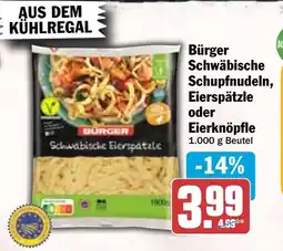 HIT Bürger Schwäbische Schupfnudeln, Eierspätzle oder Eierknöpfle Angebot