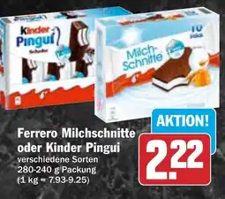 HIT Ferrero Milchschnitte oder Kinder Pingui Angebot