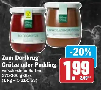 HIT Zum Dorfkrug Grütze oder Pudding Angebot