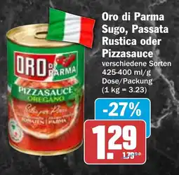 HIT Oro di Parma Sugo, Passata Rustica oder Pizzasauce Angebot