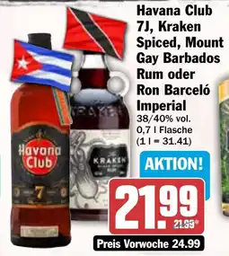 HIT Havana Club 7J, Kraken Spiced, Mount Gay Barbados Rum oder Ron Barceló Imperial Angebot