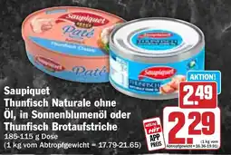 HIT Saupiquet Thunfisch Naturale ohne Öl, in Sonnenblumenöl oder Thunfisch Brotaufstriche Angebot
