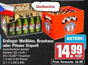 HIT Erdinger Weißbier, Brauhaus oder Pilsner Urquell Angebot