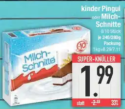 E-Center kinder Pingui oder Milch- Schnitte Angebot