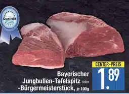 E-Center Bayerischer Jungbullen-Tafelspitz oder -Bürgermeisterstück, Angebot