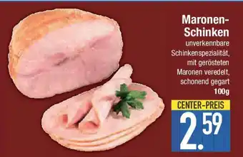 E-Center Maronen- Schinken Angebot