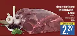 E-Center Österreichische Wildschwein- Keule Angebot