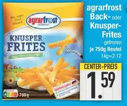 E-Center agrarfrost Back- oder Knusper- Frites Angebot