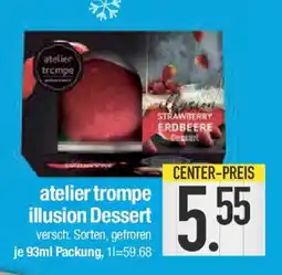 E-Center atelier trompe illusion Dessert Angebot