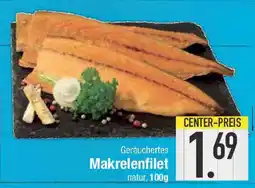 E-Center Geräuchertes Makrelenfilet natur Angebot