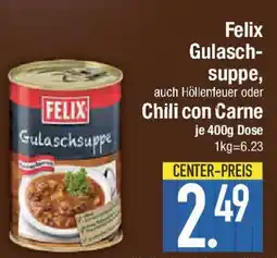 E-Center Felix Gulasch- suppe, auch Höllenfeuer oder Chili con Carne Angebot