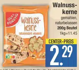 E-Center GUT & GUNSTIG Walnuss- kerne Angebot