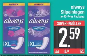 E-Center always Slipeinlagen je 40-74er Packung Angebot