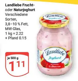 Globus Landliebe Frucht- oder Naturjoghurt Angebot