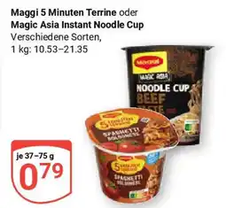 Globus Maggi 5 Minuten Terrine oder Magic Asia Instant Noodle Cup Angebot