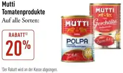 Galeria Markthalle Mutti Tomatenprodukte Angebot