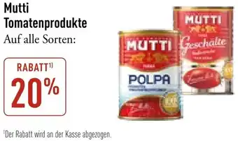 Galeria Markthalle Mutti Tomatenprodukte Angebot