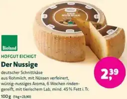 Biomarkt HOFGUT EICHIGT Der Nussige Angebot