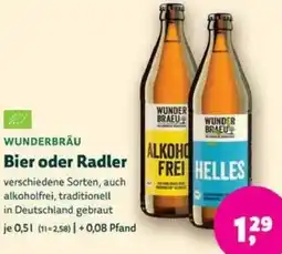 Biomarkt WUNDERBRÄU Bier oder Radler Angebot