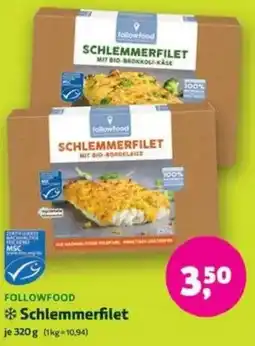 Biomarkt FOLLOWFOOD Schlemmerfilet Angebot