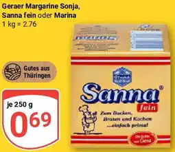 Globus Geraer Margarine Sonja, Sanna fein oder Marina Angebot