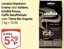 Globus Lavazza Espresso Crema oder Italiano, Qualità Rossa, Caffè Decaffeinato oder Tierra Bio Organic Angebot
