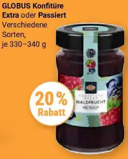 Globus GLOBUS Konfitüre Extra oder Passiert Angebot