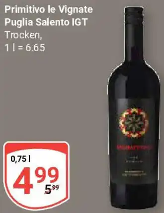 Globus Primitivo le Vignate Puglia Salento IGT Angebot