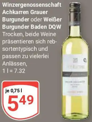 Globus Winzergenossenschaft Achkarren Grauer Burgunder oder Weißer Burgunder Baden DQW Angebot
