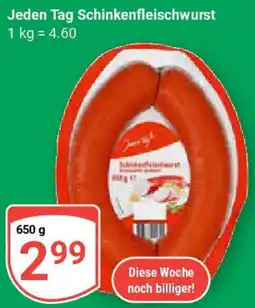 Globus Jeden Tag Schinkenfleischwurst Angebot
