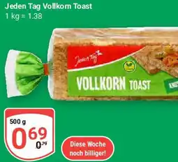 Globus Jeden Tag Vollkorn Toast Angebot