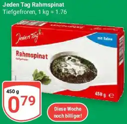Globus Jeden Tag Rahmspinat Angebot