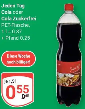 Globus Jeden Tag Cola oder Cola Zuckerfrei Angebot