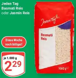 Globus Jeden Tag Basmati Reis oder Jasmin Reis Angebot